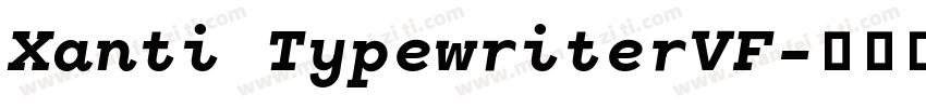 Xanti TypewriterVF字体转换